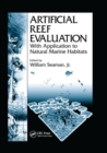 Image for Artificial reef evaluation  : with application to natural marine habitats