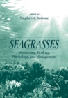 Image for Seagrasses : Monitoring, Ecology, Physiology, and Management