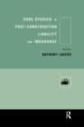 Image for Case Studies in Post Construction Liability and Insurance