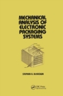 Image for Mechanical analysis of electronic packaging systems