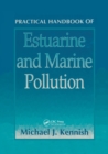 Image for Practical Handbook of Estuarine and Marine Pollution