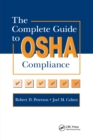 Image for The complete guide to OSHA Compliance