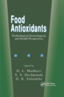 Image for Food antioxidants  : technological, toxicological and health perspectives