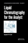 Image for Liquid chromatography for the analyst