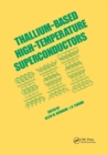 Image for Thallium-Based High-Tempature Superconductors