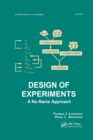 Image for Design of experiments  : a no-name approach