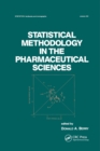 Image for Statistical Methodology in the Pharmaceutical Sciences