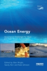 Image for Ocean Energy : Governance Challenges for Wave and Tidal Stream Technologies