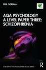 Image for AQA psychology A levelPaper three,: Schizophrenia