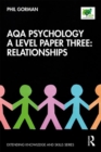 Image for AQA Psychology A Level Paper Three: Relationships