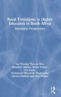 Image for Rural Transitions to Higher Education in South Africa