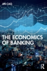 Image for The Economics of Banking