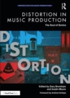 Image for Distortion in music production  : the soul of sonics