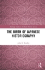 Image for The Birth of Japanese Historiography