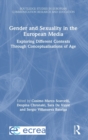 Image for Gender and Sexuality in the European Media