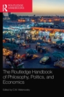 Image for The Routledge Handbook of Philosophy, Politics, and Economics