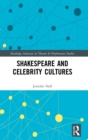 Image for Shakespeare and celebrity cultures