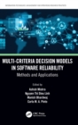Image for Multi-criteria decision models in software reliability  : methods and applications