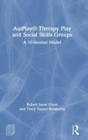 Image for AutPlay therapy play and social skills groups  : a 10-session model