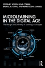 Image for Microlearning in the digital age  : the design and delivery of learning in snippets
