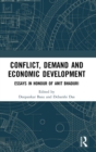 Image for Conflict, demand and economic development  : essays in honour of Amit Bhaduri