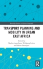 Image for Transport Planning and Mobility in Urban East Africa