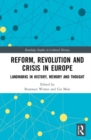 Image for Reform, Revolution and Crisis in Europe