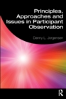 Image for Principles, Approaches and Issues in Participant Observation