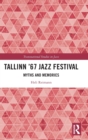 Image for Tallinn &#39;67 Jazz Festival
