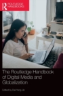 Image for The Routledge Handbook of Digital Media and Globalization