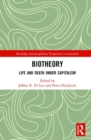 Image for Biotheory  : life and death under capitalism