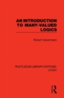 Image for An Introduction to Many-valued Logics