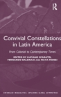 Image for Convivial Constellations in Latin America