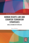 Image for Human Rights Law and Counter Terrorism Strategies