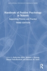 Image for Handbook of positive psychology in schools  : supporting process and practice