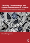 Image for Tackling Disadvantage and Underachievement in Schools
