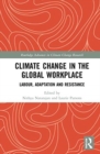 Image for Climate Change in the Global Workplace