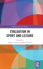 Image for Evaluation in sport, leisure and wellbeing