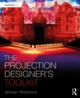 Image for The projection designer&#39;s toolkit