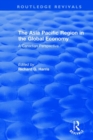 Image for The Asia Pacific region in the global economy  : a Canadian perspective