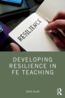 Image for Developing Resilience in FE Teaching