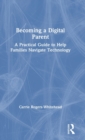 Image for Becoming a Digital Parent