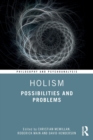 Image for Holism  : possibilities and problems