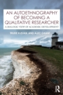 Image for An Autoethnography of Becoming A Qualitative Researcher