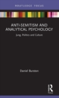 Image for Anti-Semitism and Analytical Psychology