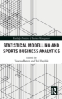 Image for Statistical modelling and sport business analytics