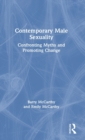 Image for Contemporary male sexuality  : confronting myths and promoting change