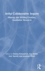 Image for Artful collaborative inquiry  : making and writing creative, qualitative research