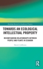 Image for Towards an Ecological Intellectual Property