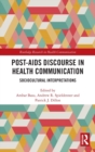 Image for Post-AIDS Discourse in Health Communication